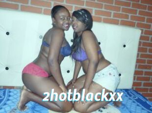 2hotblackxx