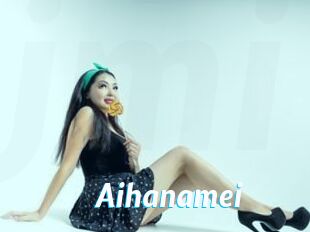 Aihanamei