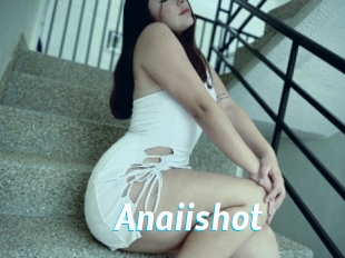 Anaiishot
