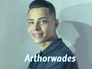 Arthorwades