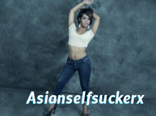 Asianselfsuckerx