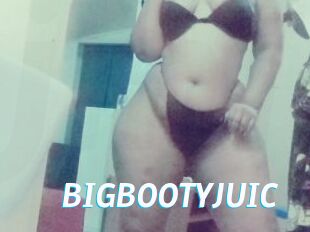 BIGBOOTYJUIC