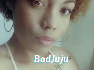 BadJuju