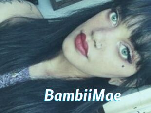 BambiiMae
