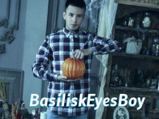 BasiliskEyesBoy