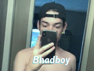 Bhadboy