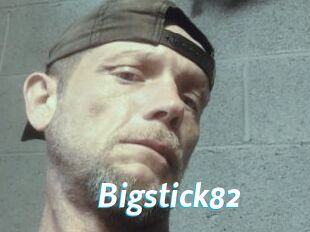 Bigstick82