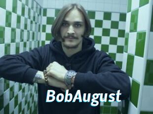 BobAugust