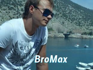 BroMax