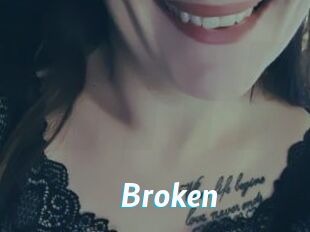 Broken