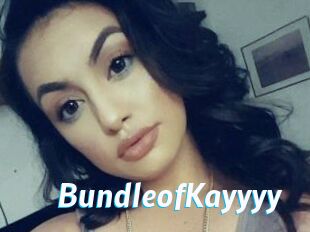 BundleofKayyyy