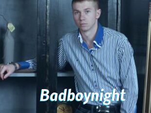 Badboynight