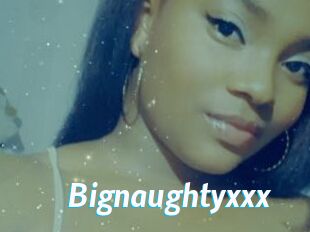 Bignaughtyxxx