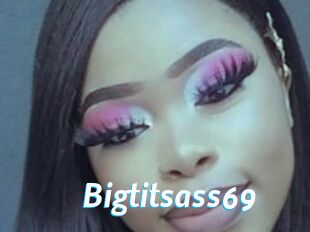 Bigtitsass69