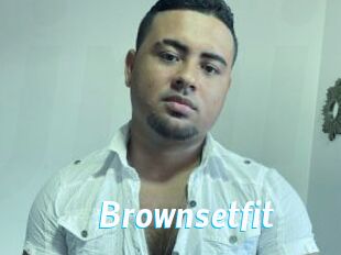 Brownsetfit