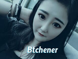 Btchener