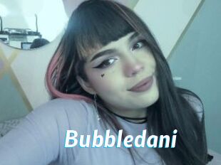 Bubbledani