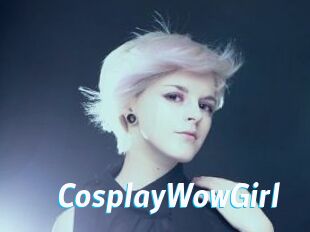 CosplayWowGirl