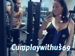 Cumplaywithus69