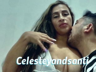 Celesteyandsanti