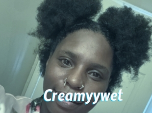 Creamyywet