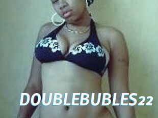 DOUBLEBUBLES22