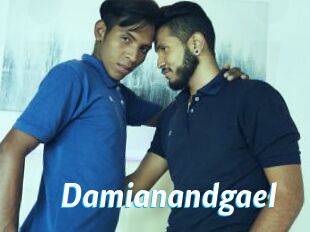 Damianandgael