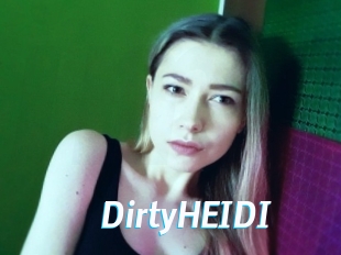 DirtyHEIDI