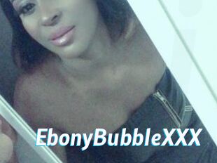 EbonyBubbleXXX