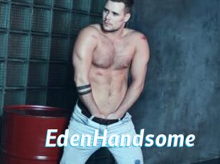 EdenHandsome