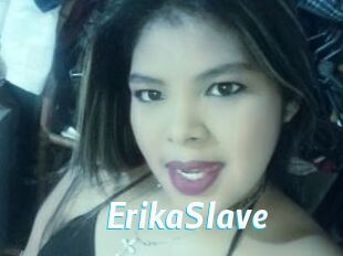 ErikaSlave