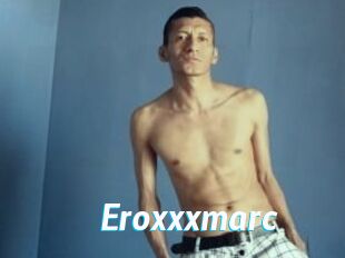 Eroxxxmarc