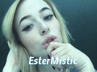 EsterMistic