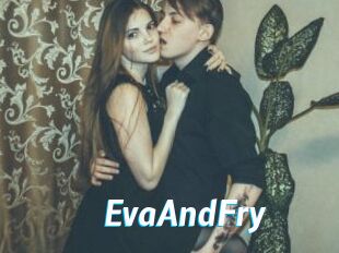 EvaAndFry