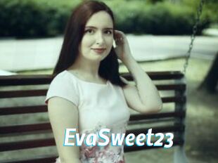 EvaSweet23