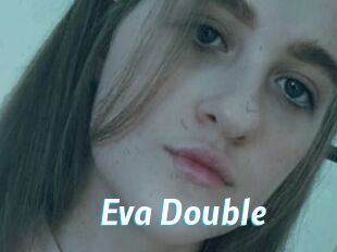 Eva_Double