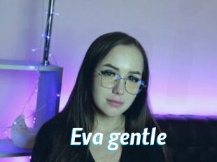 Eva_gentle