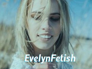 EvelynFetish