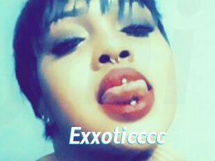 Exxoticccc