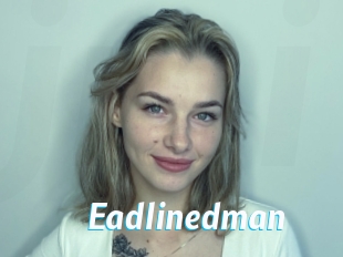 Eadlinedman