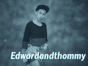 Edwardandthommy