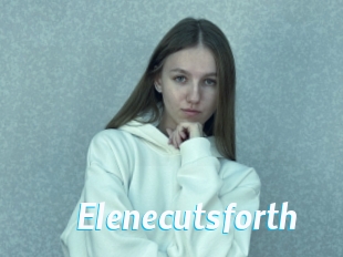 Elenecutsforth