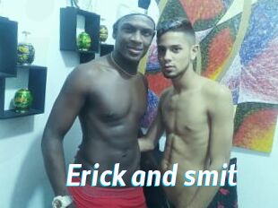 Erick_and_smit