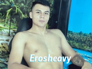 Erosheavy