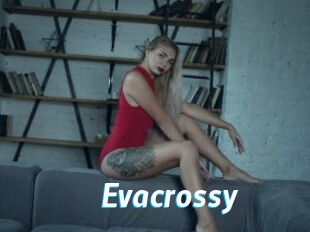 Evacrossy