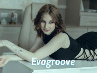 Evagroove