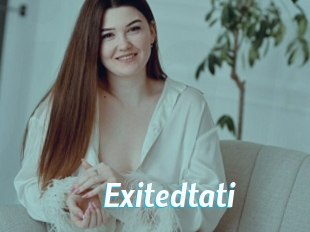 Exitedtati