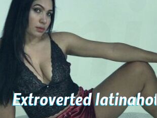 Extroverted_latinahot