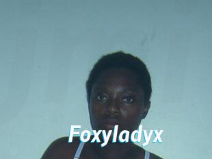 Foxyladyx