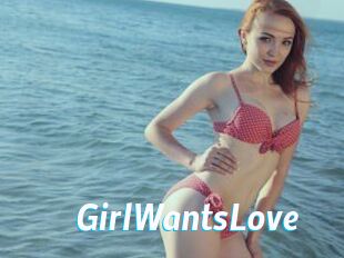 GirlWantsLove